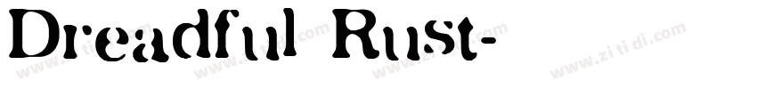 Dreadful Rust字体转换